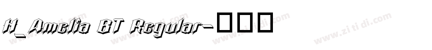 H_Amelia BT Regular字体转换